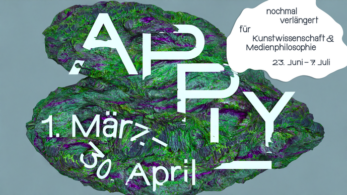 Key Visual APPLY Phase 2025 - mit Störer zum Hinweis der Verlängerungsphase für eine Bewerbung zum Studiengang Kunstwissenschaften und Medienphilosophie. Bewerbung ist nochmals möglich vom 23.6.25 bis 7.7.25